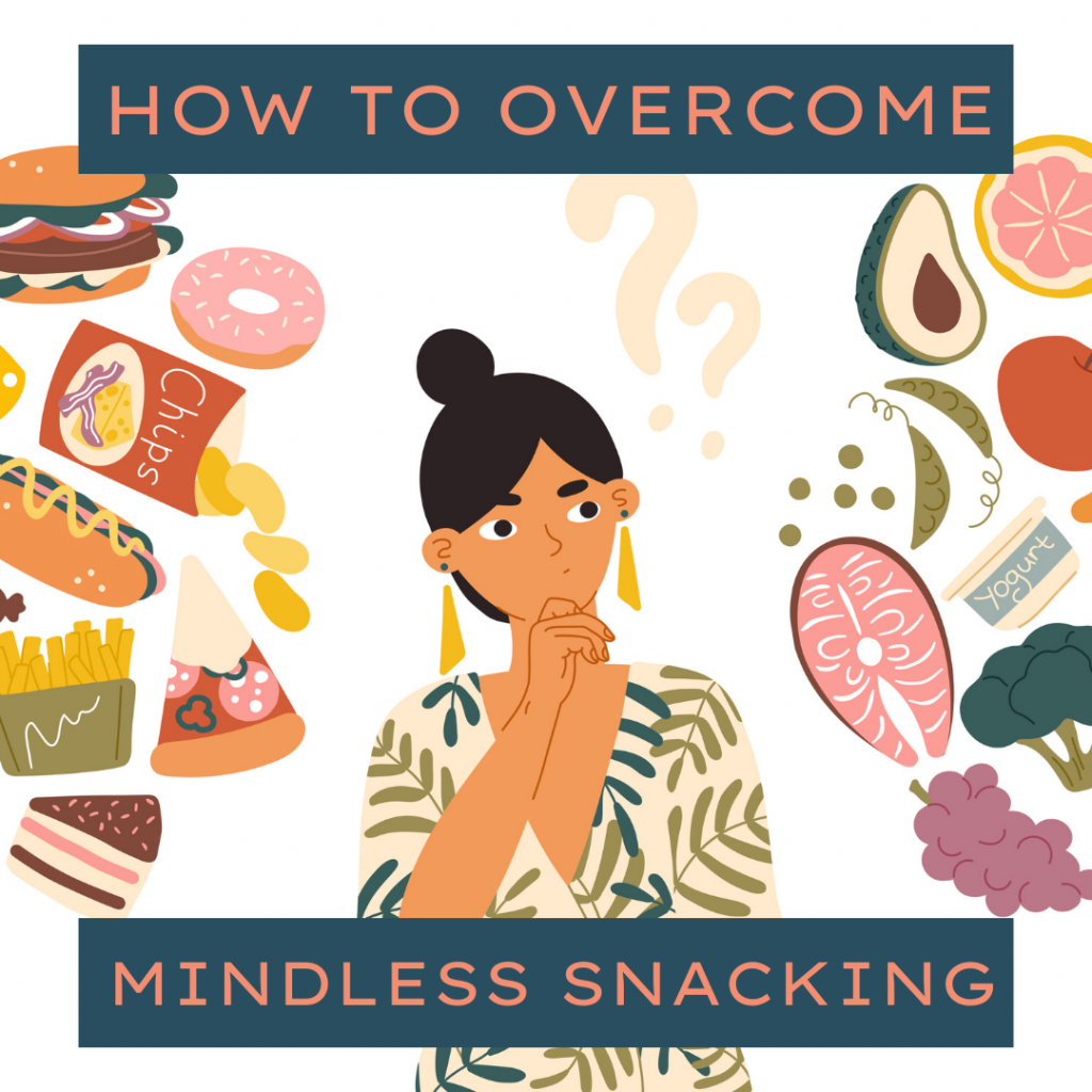 How to overcome mindless snacking
