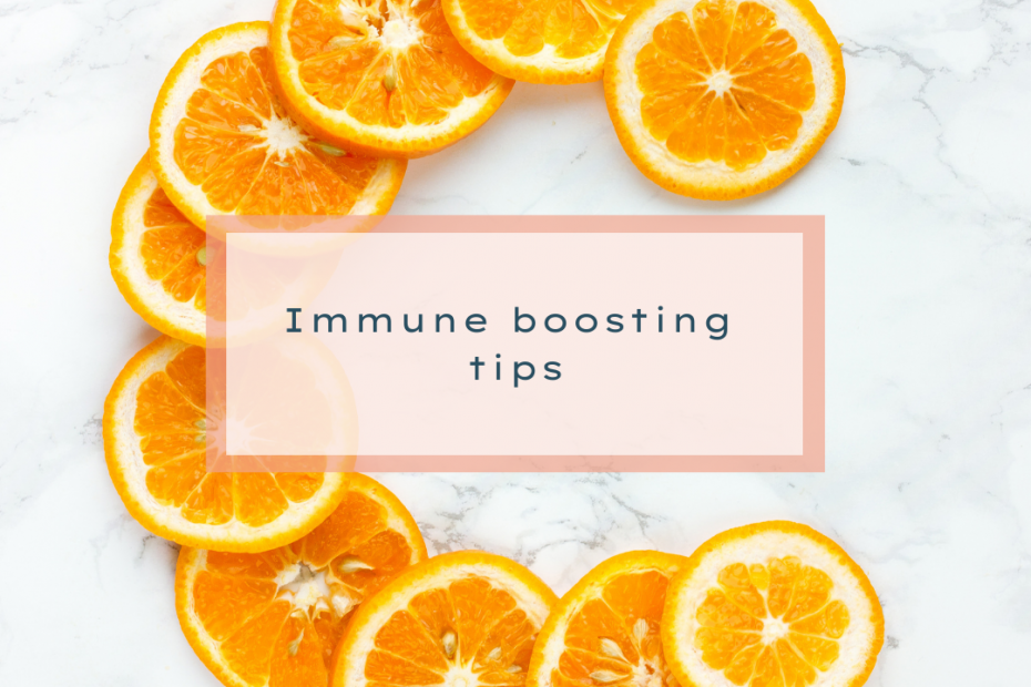 Immune Boosting Tips